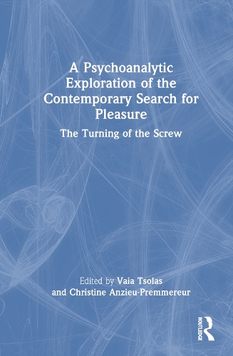 Паперова книга «A Psychoanalytic Exploration of the Contemporary Search for Pleasure: The Turning of the Screw» - фото №1