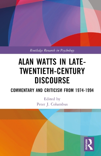Бумажная книга «Alan Watts in Late-Twentieth-Century Discourse: Commentary and Criticism from 1974 to 1994» - фото №1