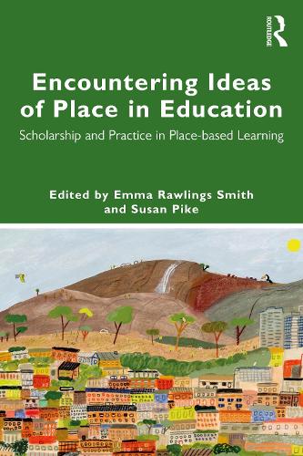 Паперова книга «Encountering Ideas of Place in Education: Scholarship and Practice in Place-based Learning» - фото №1