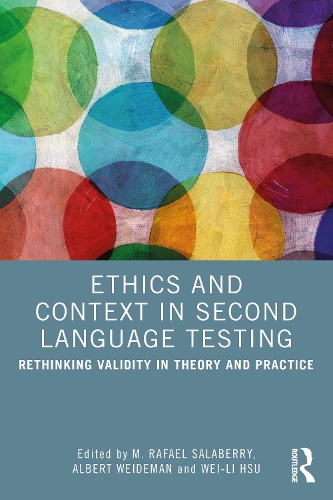 [object Object] «Ethics and Context in Second Language Testing: Rethinking Validity in Theory and Practice» - фото №1