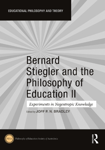 Бумажная книга «Bernard Stiegler and the Philosophy of Education II: Experiments in Negentropic Knowledge» - фото №1