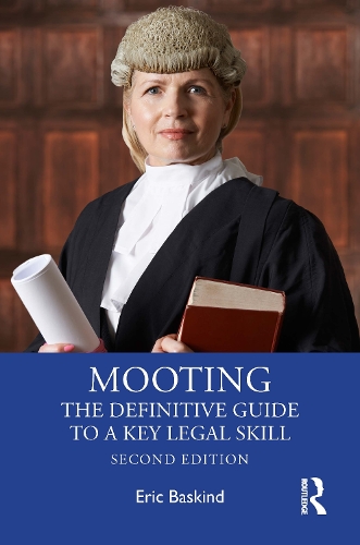 Бумажная книга «Mooting: The Definitive Guide to a Key Legal Skill», автор Эрик Баскинд - фото №1