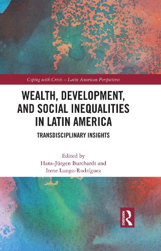 Паперова книга «Wealth, Development, and Social Inequalities in Latin America: Transdisciplinary Insights» - фото №1