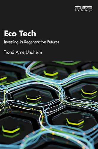 Паперова книга «Eco Tech: Investing in Regenerative Futures», автор Тронд Ундгайм - фото №1