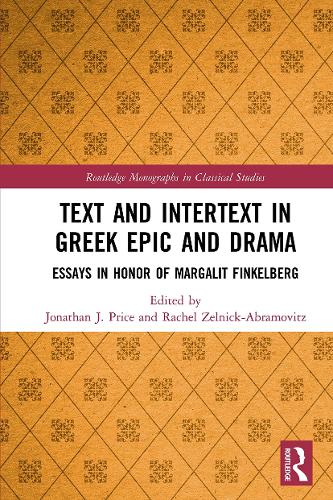 Бумажная книга «Text and Intertext in Greek Epic and Drama: Essays in Honor of Margalit Finkelberg» - фото №1
