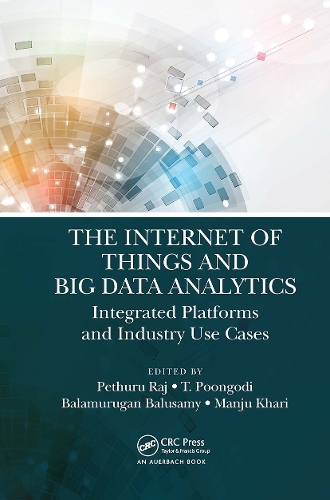 [object Object] «The Internet of Things and Big Data Analytics: Integrated Platforms and Industry Use Cases» - фото №1