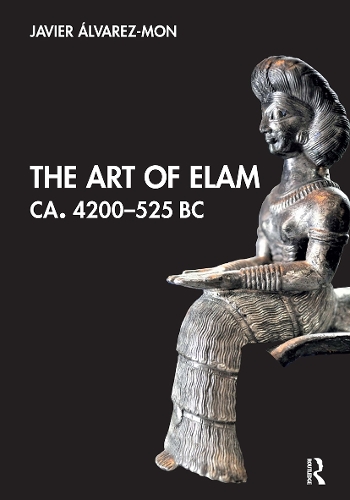 Бумажная книга «The Art of Elam CA. 4200–525 BC», автор Хавьер Альварес-Мон - фото №1