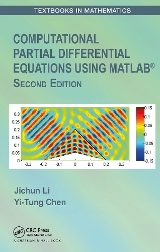 [object Object] «Computational Partial Differential Equations Using MATLAB®», авторов Цзичунь Ли, И-Тунг Чен - фото №1