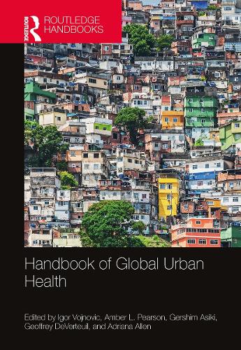 Бумажная книга «Handbook of Global Urban Health» - фото №1