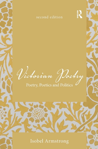 Бумажная книга «Victorian Poetry: Poetry, Poetics and Politics», автор Изобель Армстронг - фото №1