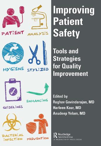 Бумажная книга «Improving Patient Safety: Tools and Strategies for Quality Improvement», автор Рагхав Говиндараджан - фото №1