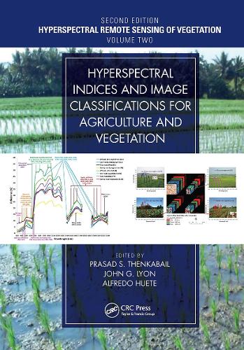 Паперова книга «Hyperspectral Indices and Image Classifications for Agriculture and Vegetation» - фото №1