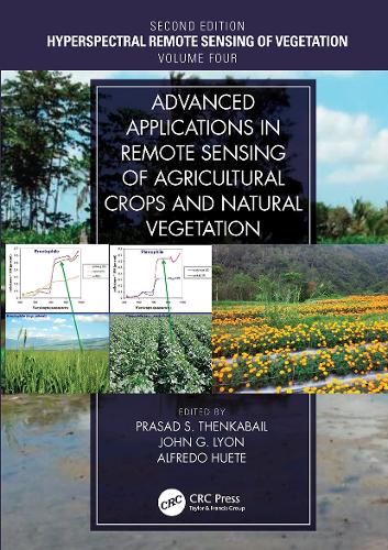 Бумажная книга «Advanced Applications in Remote Sensing of Agricultural Crops and Natural Vegetation» - фото №1
