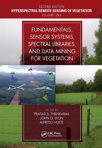 Паперова книга «Fundamentals, Sensor Systems, Spectral Libraries, and Data Mining for Vegetation» - фото №1