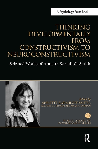 [object Object] «Thinking Developmentally from Constructivism to Neuroconstructivism: Selected Works of Annette Karmiloff-Smith», авторів Аннет Кармілофф-Сміт, Марк Г. Джонсон, Майкл С. С. Томас - фото №1