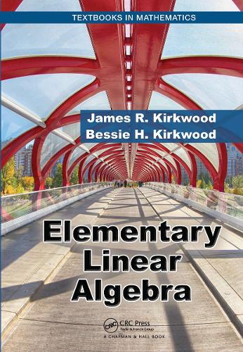 Бумажная книга «Elementary Linear Algebra», авторов Бесси Х. Кирквуд, Джеймс Р. Кирквуд - фото №1