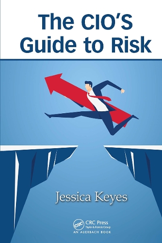 Паперова книга «The CIO’s Guide to Risk», автор Джессіка Кіз - фото №1