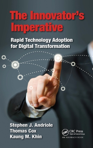 Паперова книга «The Innovator’s Imperative: Rapid Technology Adoption for Digital Transformation», авторів Каун М. Хін, Стівен Джей Андріоле, Томас Кокс - фото №1