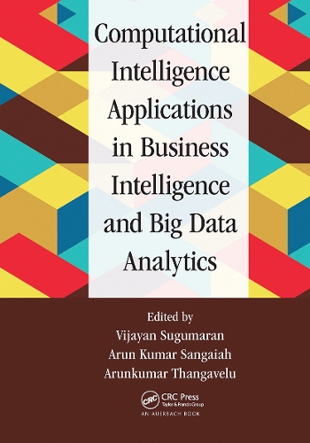 [object Object] «Computational Intelligence Applications in Business Intelligence and Big Data Analytics» - фото №1