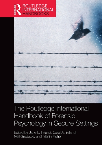 [object Object] «The Routledge International Handbook of Forensic Psychology in Secure Settings» - фото №1