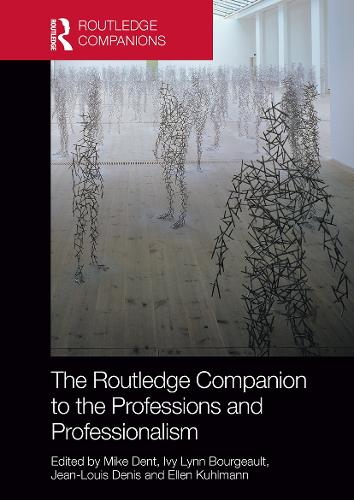 Бумажная книга «The Routledge Companion to the Professions and Professionalism» - фото №1