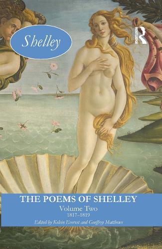 Бумажная книга «The Poems of Shelley: Volume Two: 1817 - 1819», авторов Джеффри Мэтьюс, Кельвин Эверест - фото №1