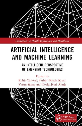 [object Object] «Artificial Intelligence and Machine Learning: An Intelligent Perspective of Emerging Technologies» - фото №1
