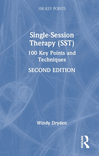 Бумажная книга «Single-Session Therapy (SST): 100 Key Points and Techniques», автор Винди Драйден - фото №1