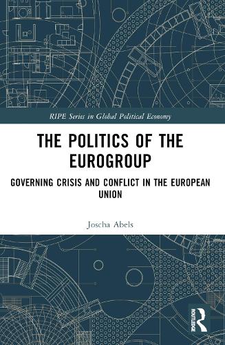 Paper book «The Politics of the Eurogroup: Governing Crisis and Conflict in the European Union», author Joscha Abels - фото №1
