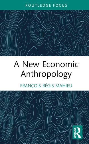 Бумажная книга «A New Economic Anthropology», автор Франсуа Режи Матье - фото №1