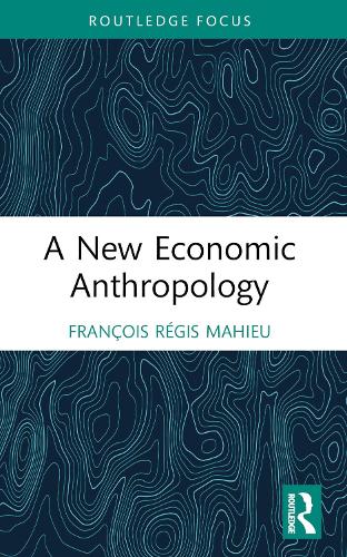 Бумажная книга «A New Economic Anthropology», автор Франсуа Режи Матье - фото №1