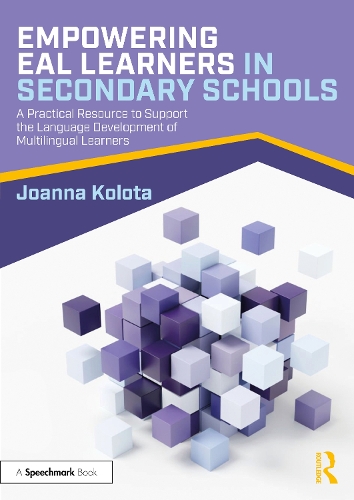 Паперова книга «Empowering EAL Learners in Secondary Schools: A Practical Resource to Support the Language Development of Multilingual Learners», автор Джоанна Колота - фото №1