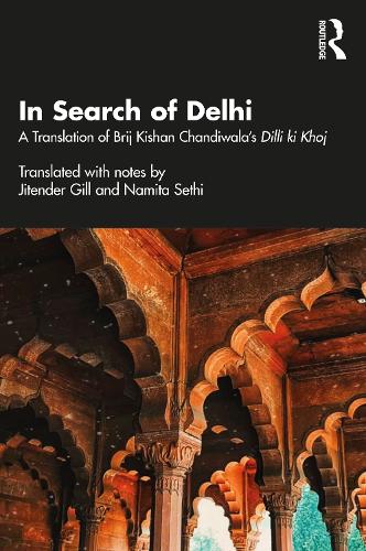 Паперова книга «In Search of Delhi: A Translation of Brij Kishan Chandiwala's Dilli ki Khoj», авторів Джитендер Гілл, Наміта Сетхі - фото №1