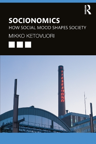 Бумажная книга «Socionomics: How Social Mood Shapes Society», автор Микко Кетовуори - фото №1