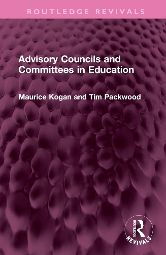 Паперова книга «Advisory Councils and Committees in Education», авторів Моріс Коган, Тім Паквуд - фото №1