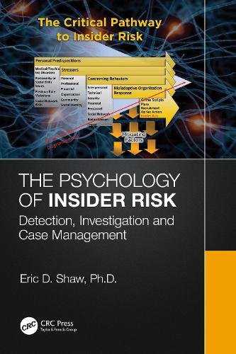 Бумажная книга «The Psychology of Insider Risk: Detection, Investigation and Case Management», автор Эрик Шоу - фото №1