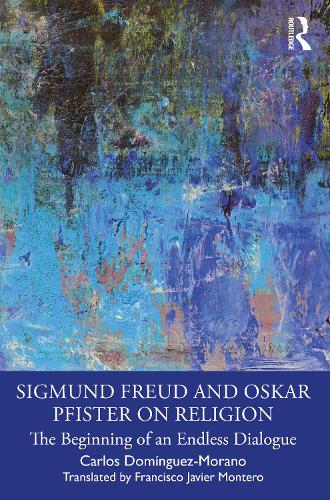Бумажная книга «Sigmund Freud and Oskar Pfister on Religion: The Beginning of an Endless Dialogue», автор Карлос Домингес-Морано - фото №1