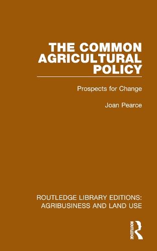 Бумажная книга «The Common Agricultural Policy: Prospects for Change» - фото №1