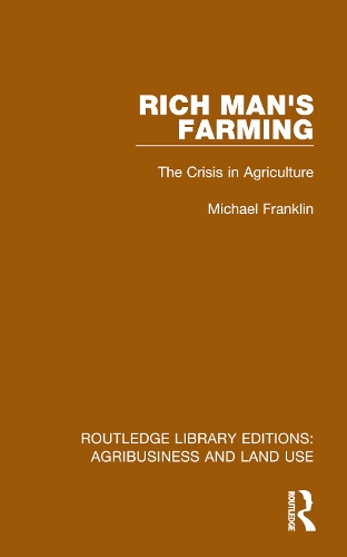 Бумажная книга «Rich Man's Farming: The Crisis in Agriculture» - фото №1