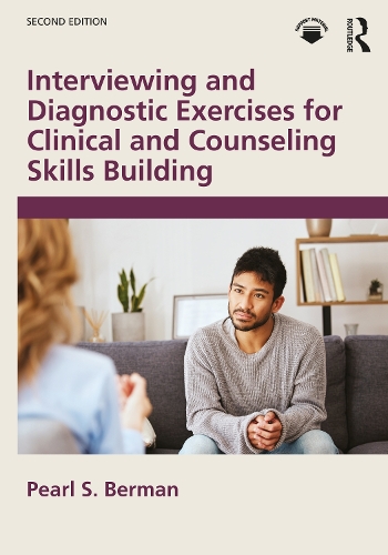 Бумажная книга «Interviewing and Diagnostic Exercises for Clinical and Counseling Skills Building», автор Перл С. Берман - фото №1
