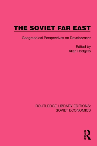 Бумажная книга «The Soviet Far East: Geographical Perspectives on Development» - фото №1