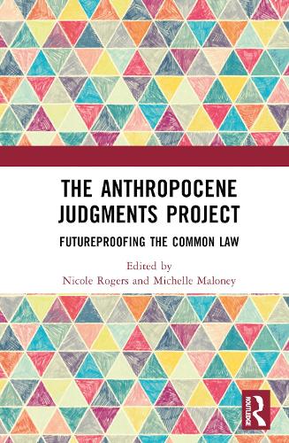 Паперова книга «The Anthropocene Judgments Project: Futureproofing the Common Law» - фото №1