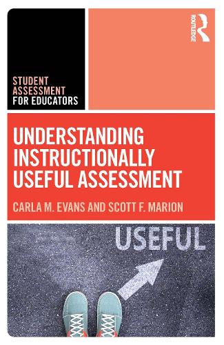 Бумажная книга «Understanding Instructionally Useful Assessment», авторов Карла Эванс, Скотт Мэрион - фото №1