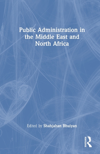 Бумажная книга «Public Administration in the Middle East and North Africa» - фото №1