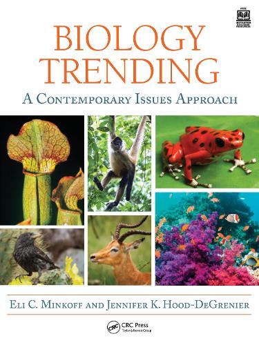 Паперова книга «Biology Trending: A Contemporary Issues Approach», авторів Елай Мінкофф, Дженніфер К. Худ-ДеГреньє - фото №1