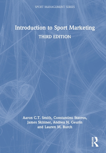 Бумажная книга «Introduction to Sport Marketing», авторов Аарон К. Т. Смит, Андреа Н. Герен, Константино Ставрос, Джеймс Скиннер, Лорен М. Берч - фото №1