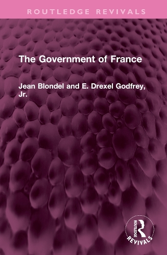 Бумажная книга «The Government of France», авторов Э. Эксел Годфри-младший, Жан Блондель - фото №1