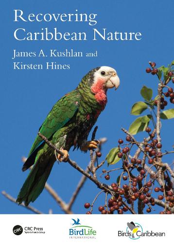 Бумажная книга «Recovering Caribbean Nature», авторов Джеймс А. Кушлан, Кирстен Хайнс - фото №1