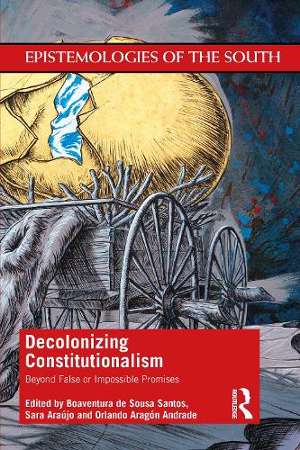Паперова книга «Decolonizing Constitutionalism: Beyond False or Impossible Promises» - фото №1