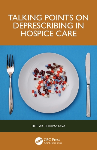 Бумажная книга «Talking Points on Deprescribing in Hospice Care», автор Дипак Шривастава - фото №1